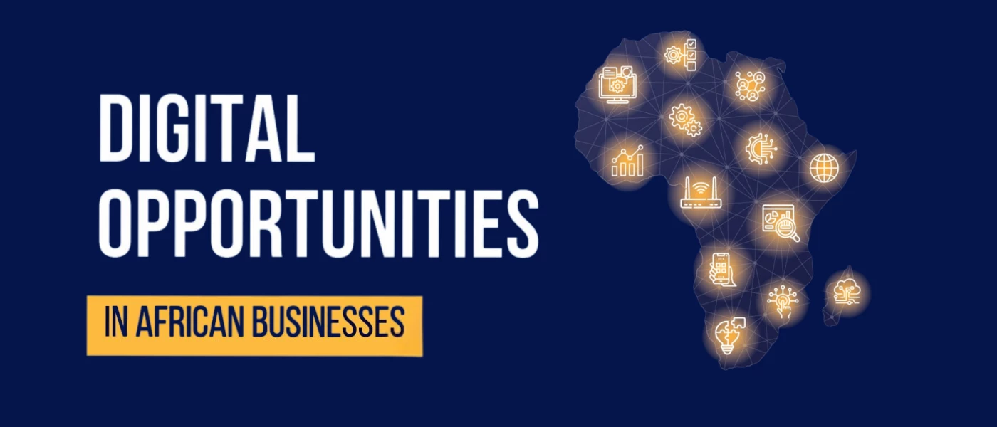 Digital opportunities in african businesses