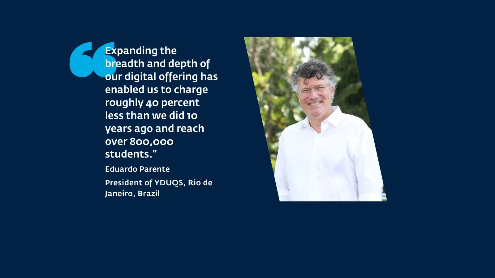 this interview with Eduardo Parente, President of YDUQS